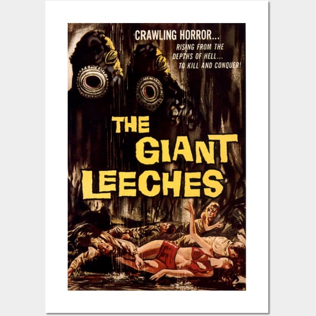 Classic Sci-Fi Movie Poster - The Giant Leeches Wall Art by Starbase79
